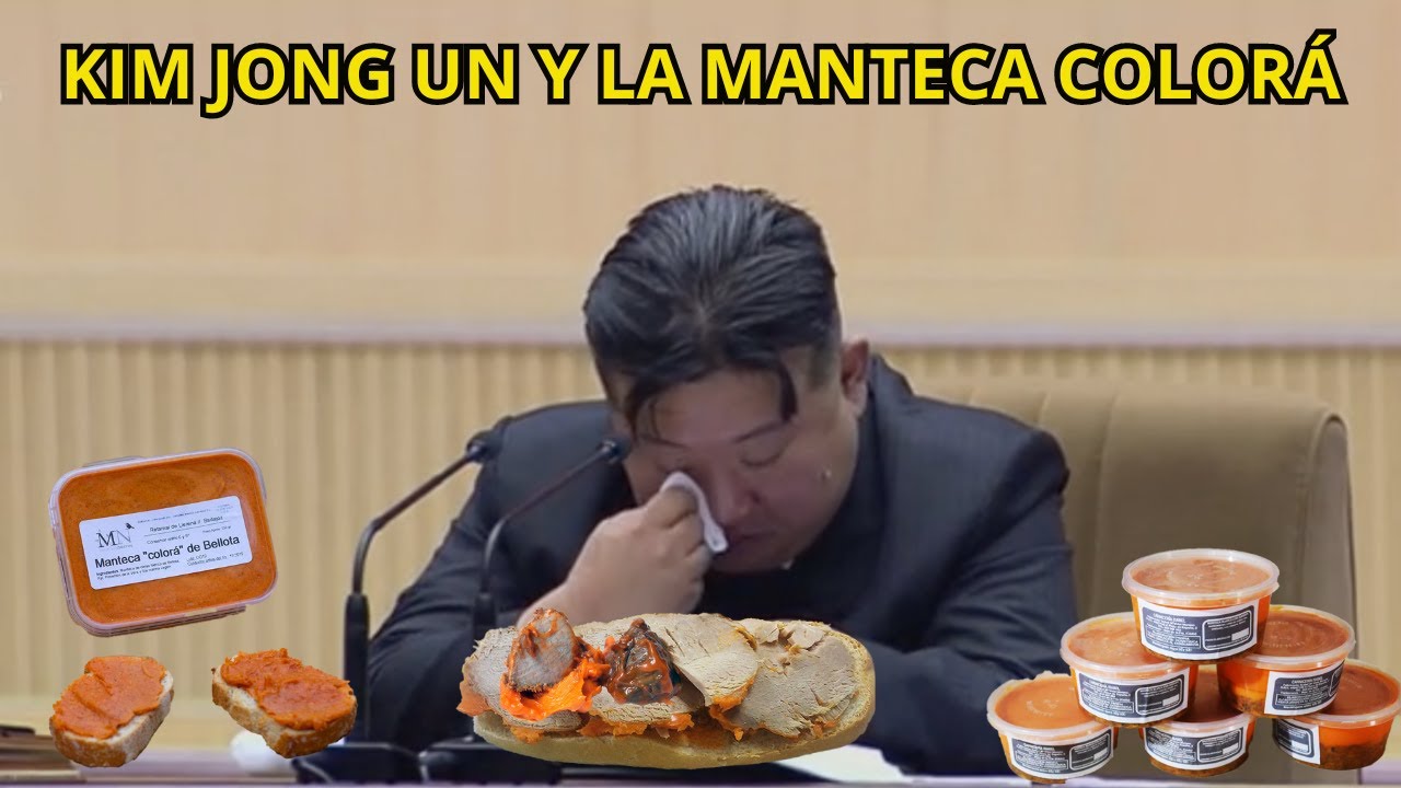 KIM JONG UN Y LA MANTECA COLORÁ - EL PROGRAMA DEL YUYU