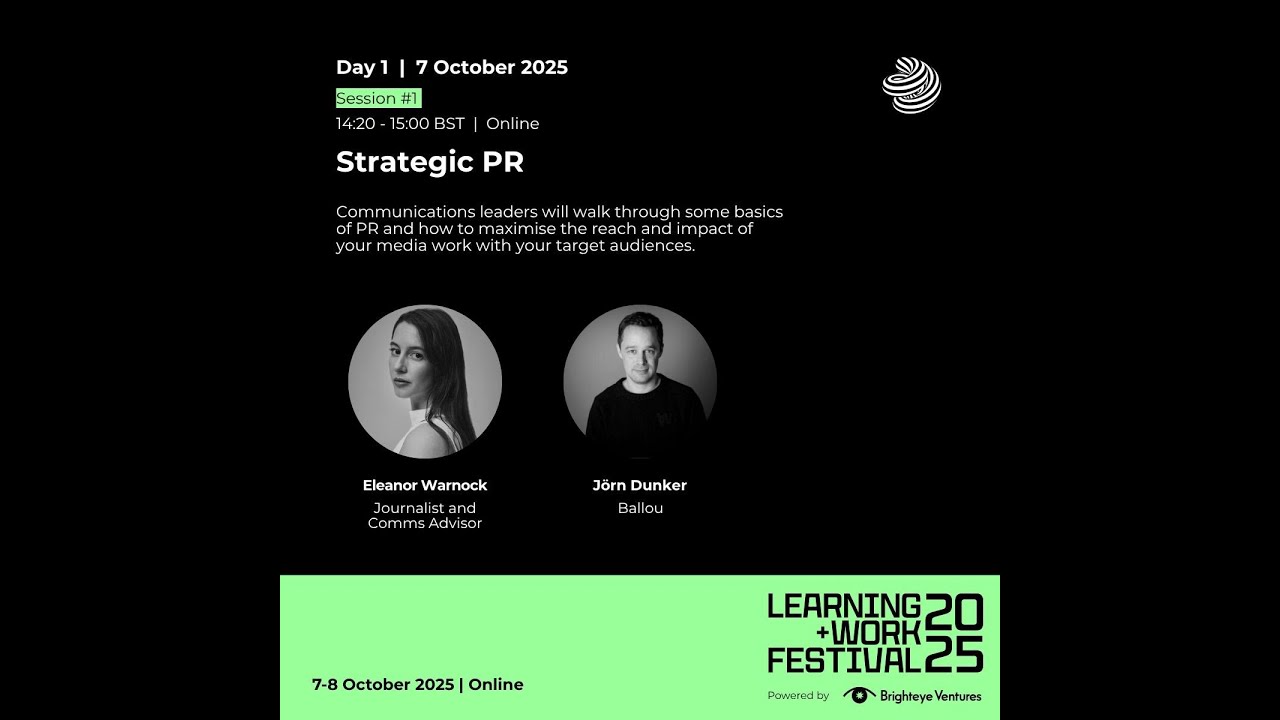 Learning + Work Festival 2025 - Session 1: Strategic PR