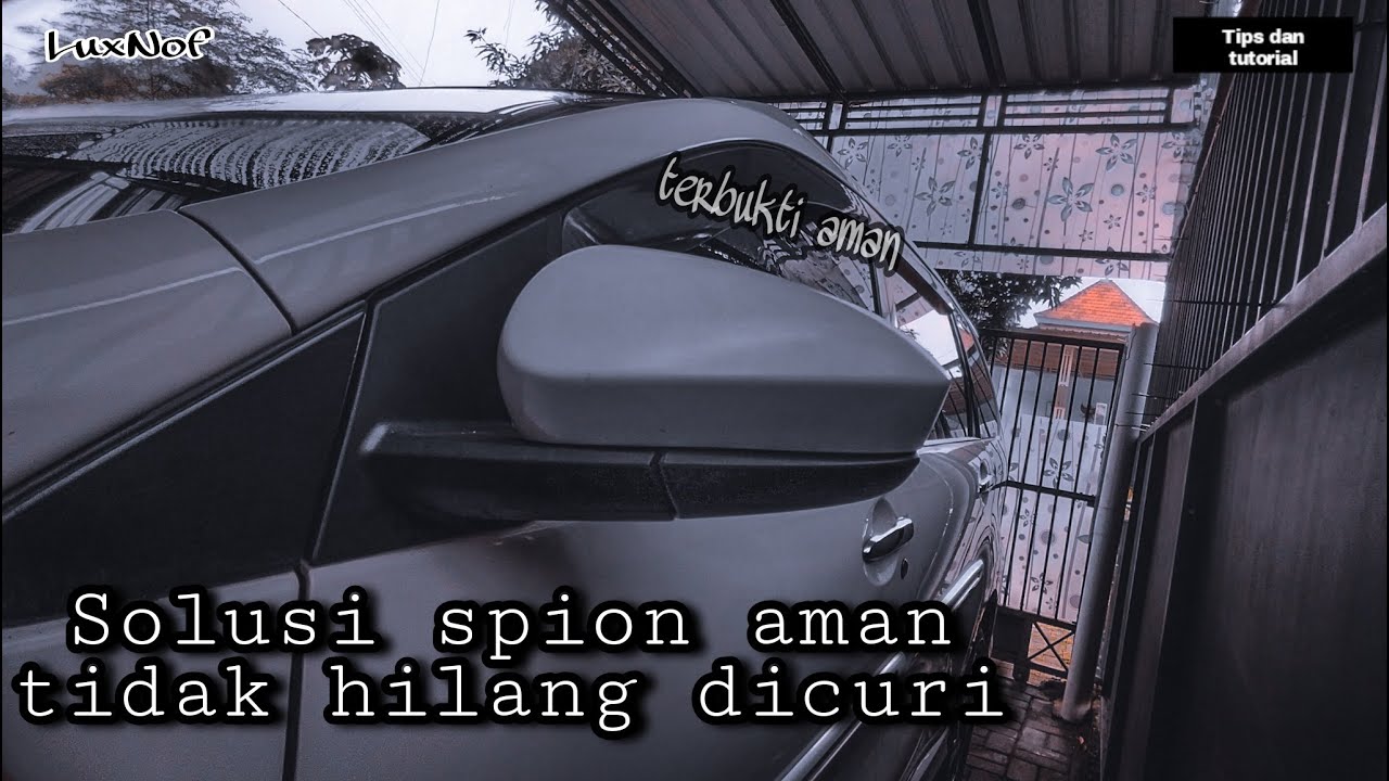 Tutorial agar spion mobil tidak hilang dimaling | Cukup efektif dan terjangkau | LuxNof