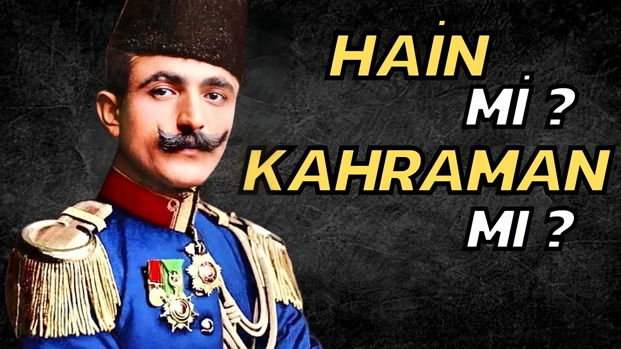 ENVER PAŞA KİMDİR ?