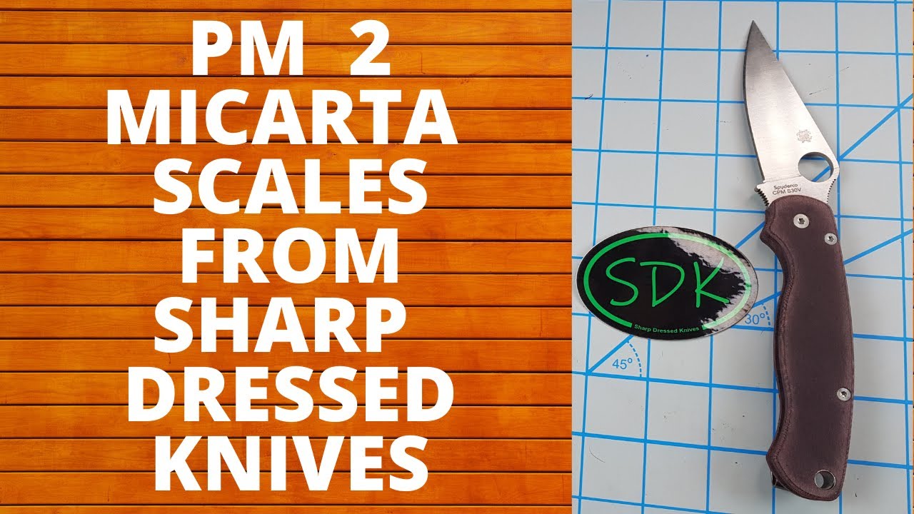 PARAMILITY 2 MICARTA SCALES FROM SHARP DRESSED KNIVES, EVERYDAY CARRY, EDC