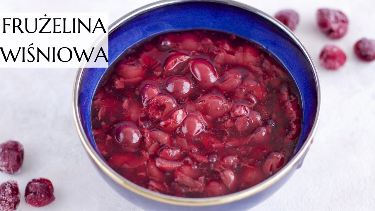 Frużelina wiśniowa- sprawdzony przepis do tortów, babeczek, deserów i ciast