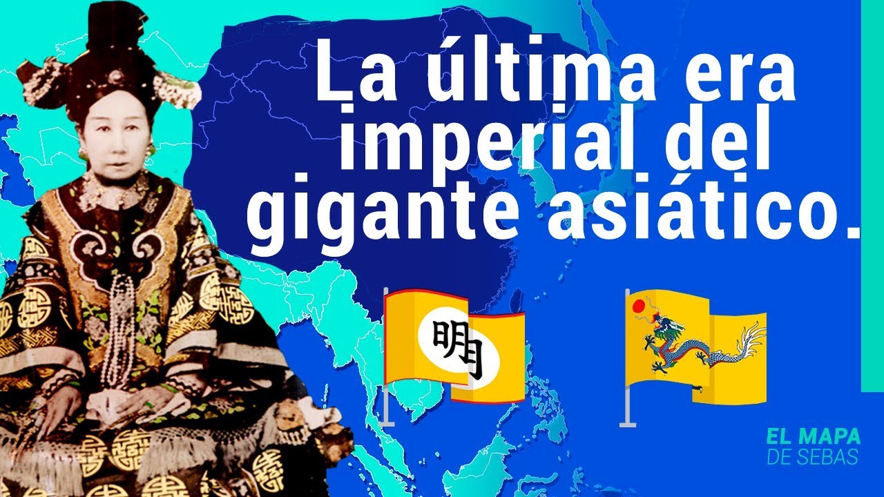 🇨🇳HISTORIA de CHINA IMPERIAL [Dinastías MING y QING] en 18 minutos🇨🇳 - El Mapa de Sebas