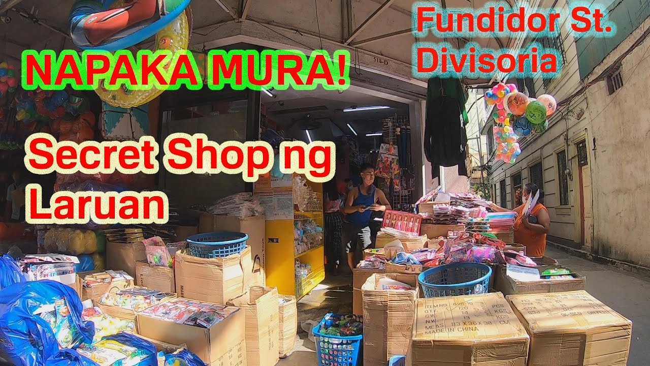 Secret Shop ng mga Laruan sa DIVISORIA | Murang Laruan sa Divisoria | Fundidor St., Binondo Manila
