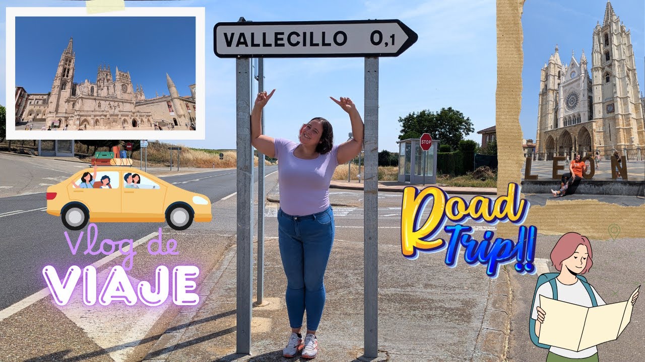 ✨​GRACIAS VALLECILLO✨​ | VLOG de VIAJE | 🚗VISITAMOS BURGOS Y LEÓN 🦁