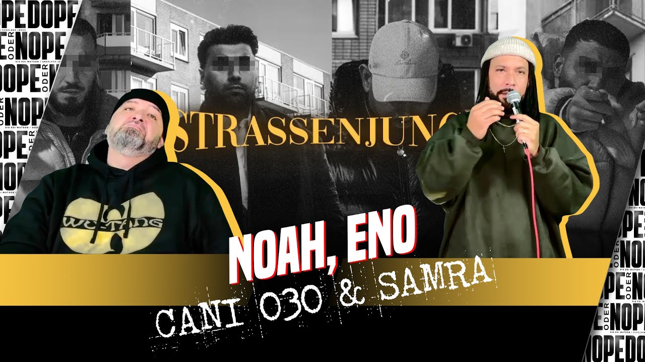 NOAH, Eno, Caney030, Samra - Strassenjunge | DOPE🔊ODER❌NOPE REACTION