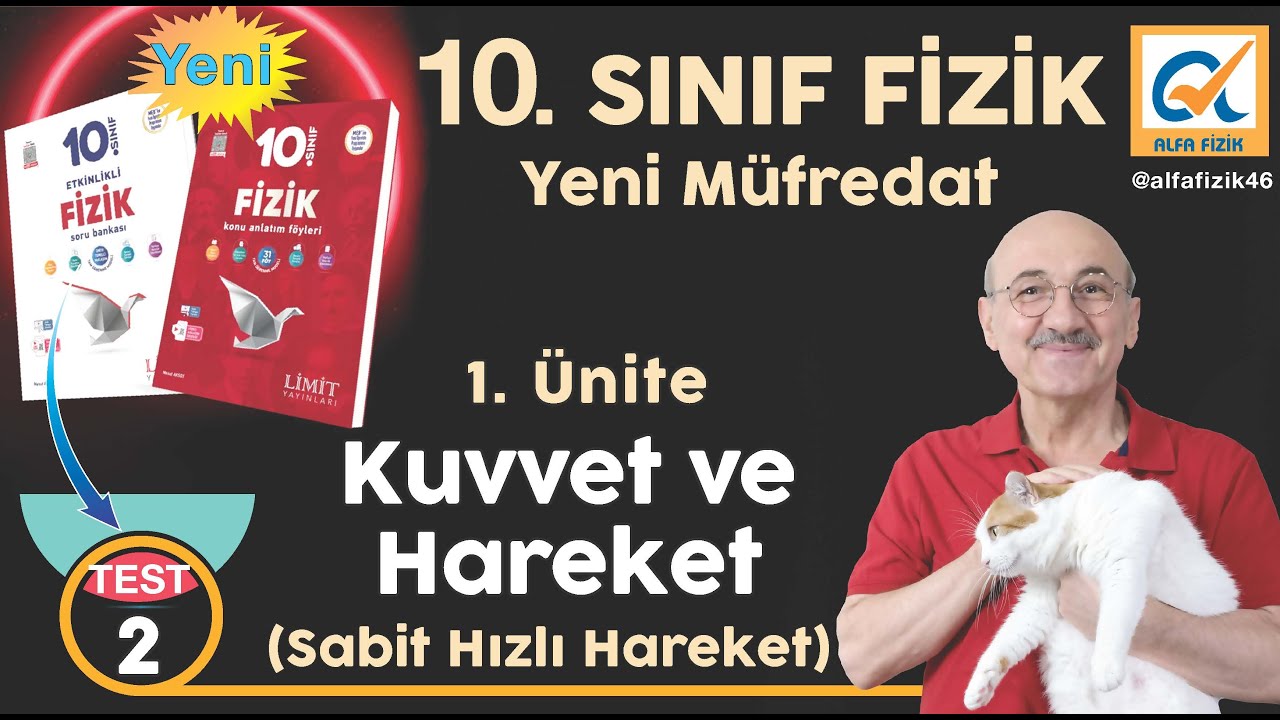10  SINIF FİZİK-YENİ MÜFREDAT - SORU ÇÖZÜMÜ - KUVVET VE HAREKET TEST: 2