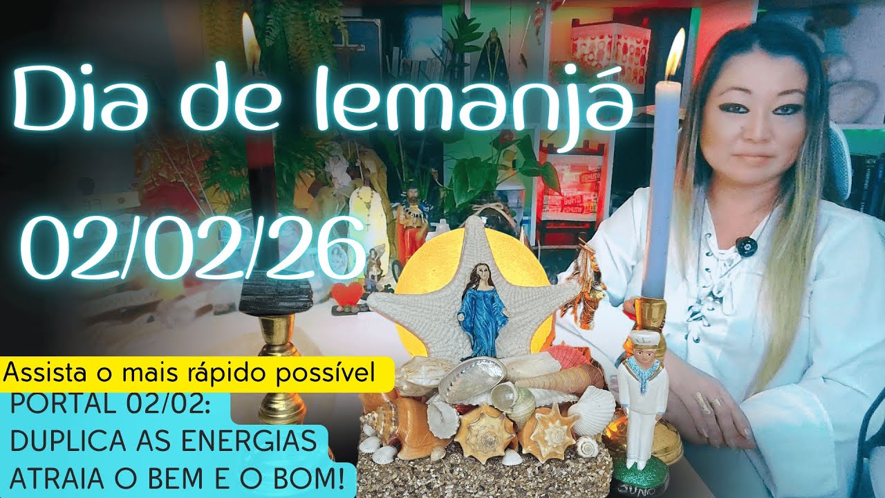 🚨 Assista AGORA! Hoje 02/02/2026 🌊💙⚓ Dia de Iemanjá ✨ Portal 02/02 DUPLICA a Energia! 🔥