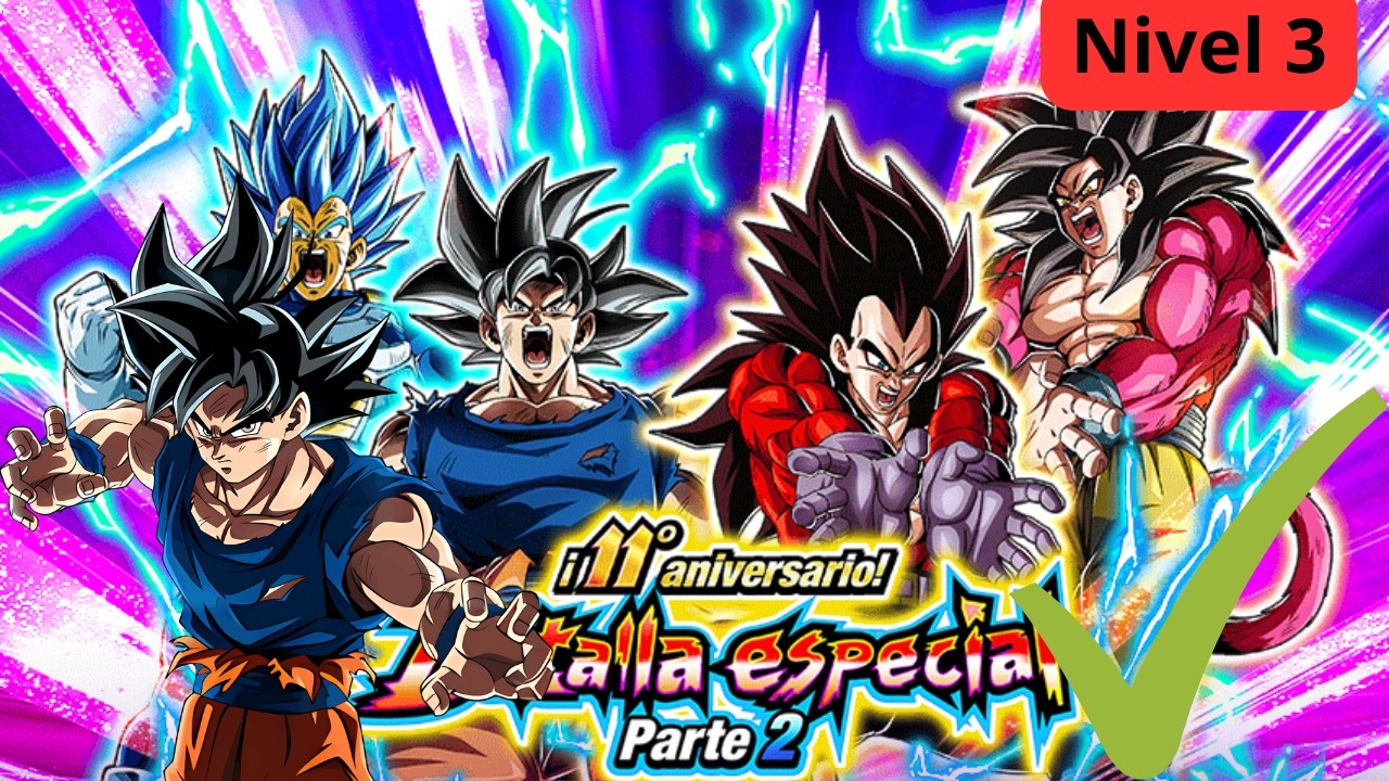 11VO ANIVERSARIO! BATALLA ESPECIAL: NIVEL 3 COMPLETADO! | DBZ Dokkan Battle