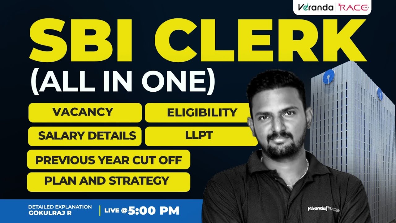 SBI CLERK (All in one ) VACANCY, ELIGIBILITY, SALARY DETAILS, PLAN, STRAGETY, LLPT | BY - GOKULRAJ