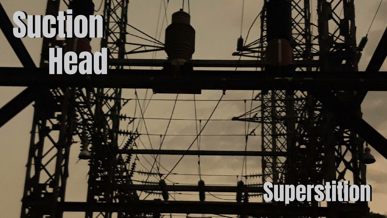 Suction Head - Superstition