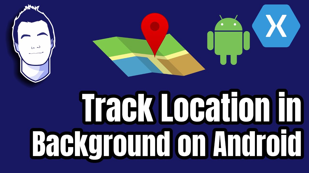 Track Users Location in the Background with Android and Xamarin.Forms