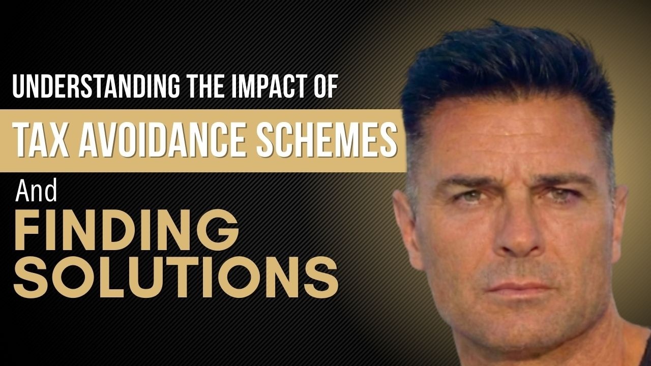 Understanding the Impact of Tax Avoidance Schemes and Finding Solutions