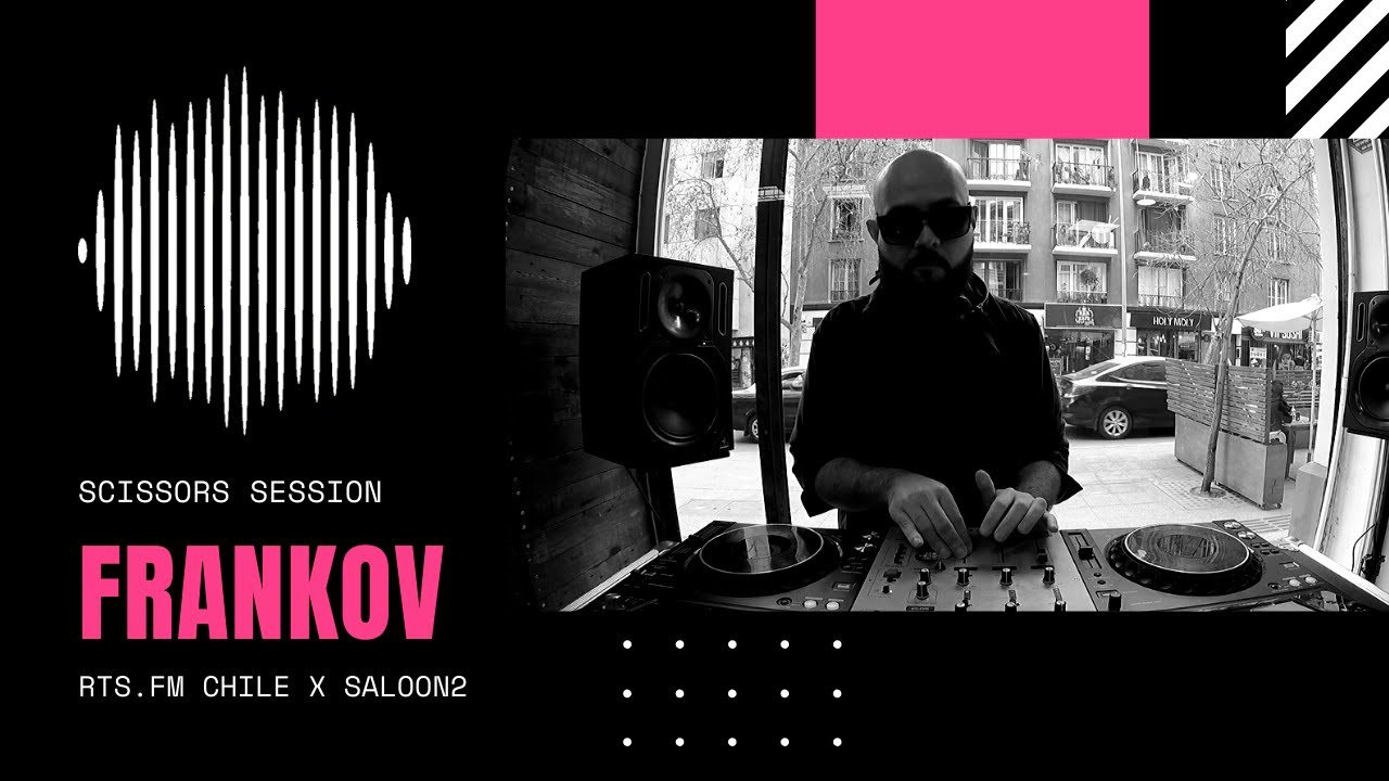 FRANKOV SCISSORS SESSIONS @ SALOON2 @ RTS FM