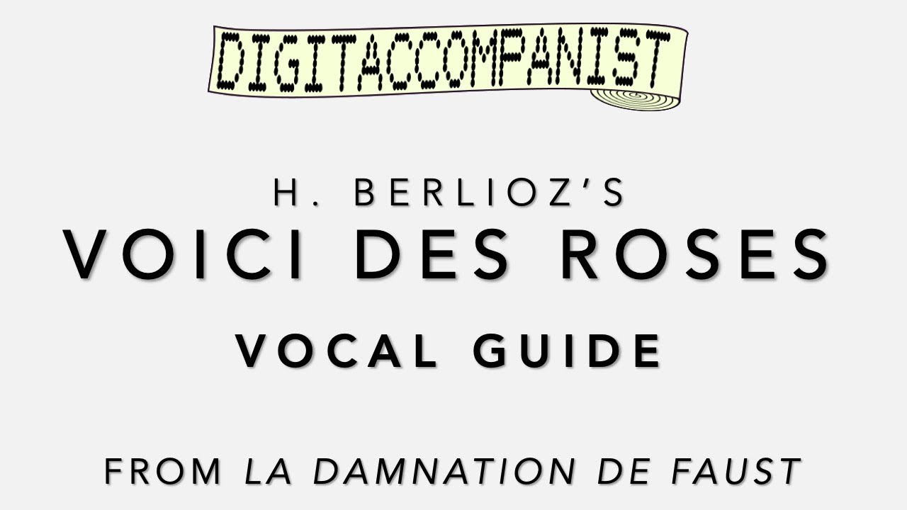 Voici des roses (Vocal Guide) – Digital Accompaniment