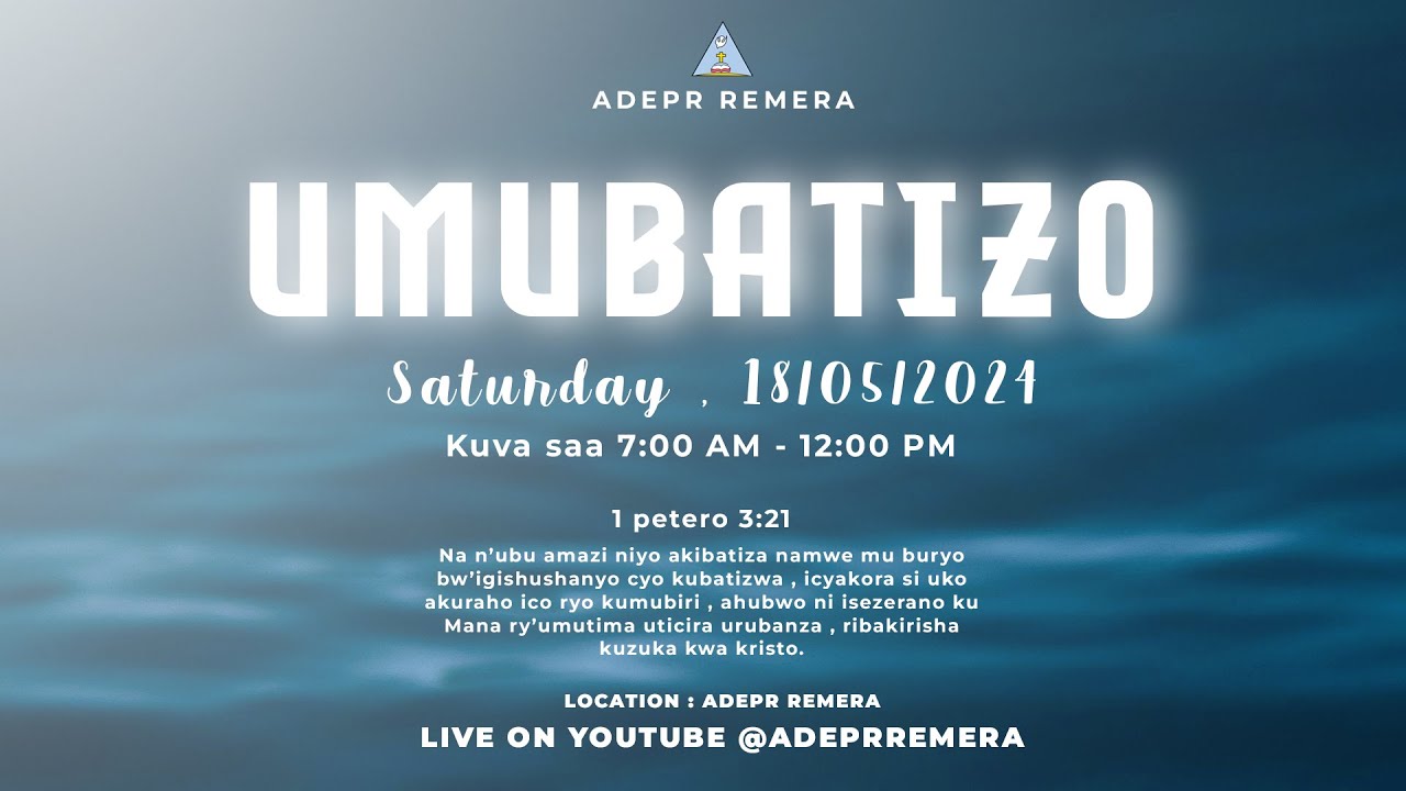 LIVE:  IGITERANE CY'UMUBATIZO // TARIKI 18/05/204// ADEPR REMERA