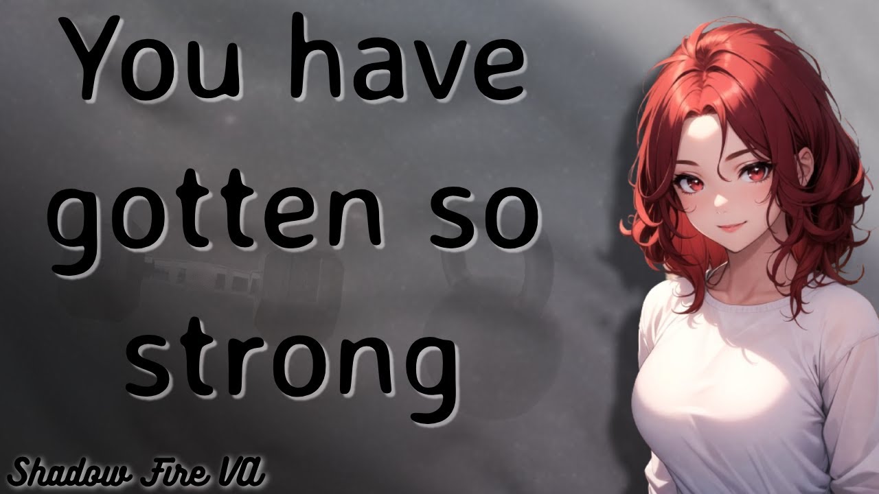 Девушка встречает тебя дома после спортзала [ASMR-ролевая игра] [F4M] [Мотивационная]