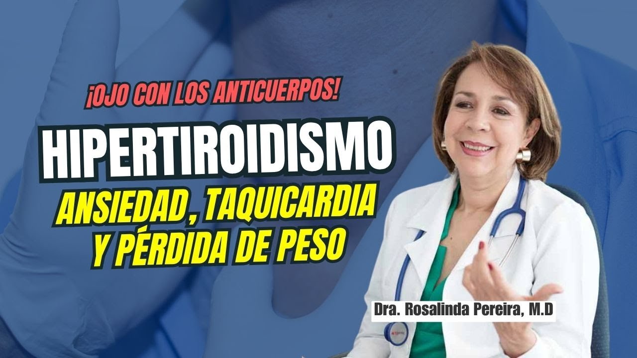 Hipertiroidismo: síntomas clave, causas y tratamientos (enfoque integral)