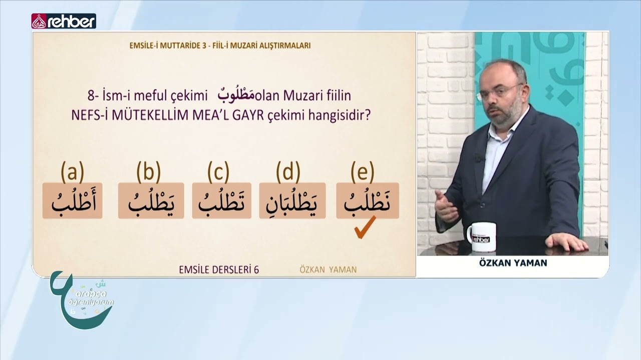 Arapça Öğreniyorum | Emsile-i Muttaride (Fiil-i Müzari Alıştırmaları 2) 27. Ders