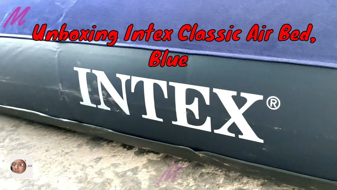 Unboxing Intex - Classic Air Bed, Blue