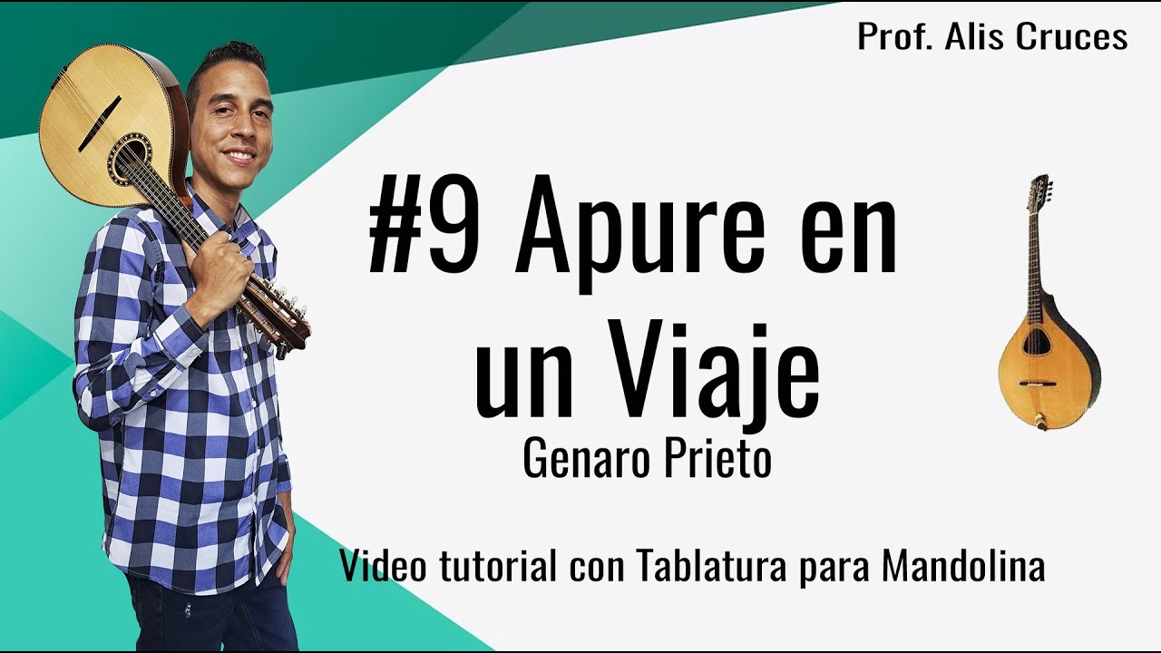 #9 Apure en un Viaje. Tutorial para Mandolina. Prof Alis Cruces