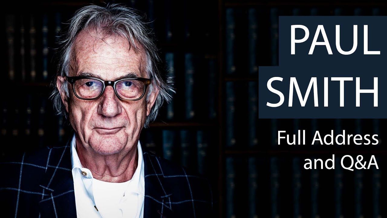 Sir Paul Smith | Full Address and Q&A | Oxford Union