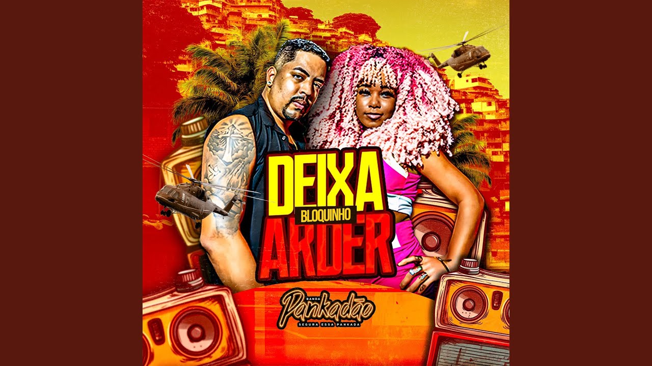 Bloquinho Deixa Arder