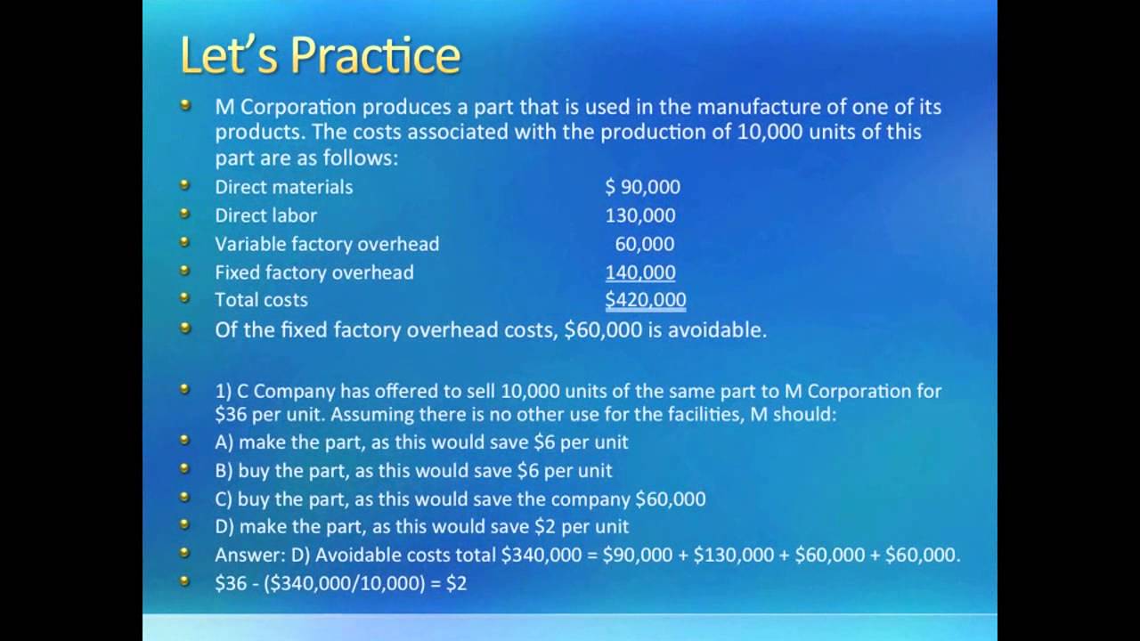 Relevant Costs & Decision Making-Intro to Managerial Accounting-Fall 2013-Professor Sahay