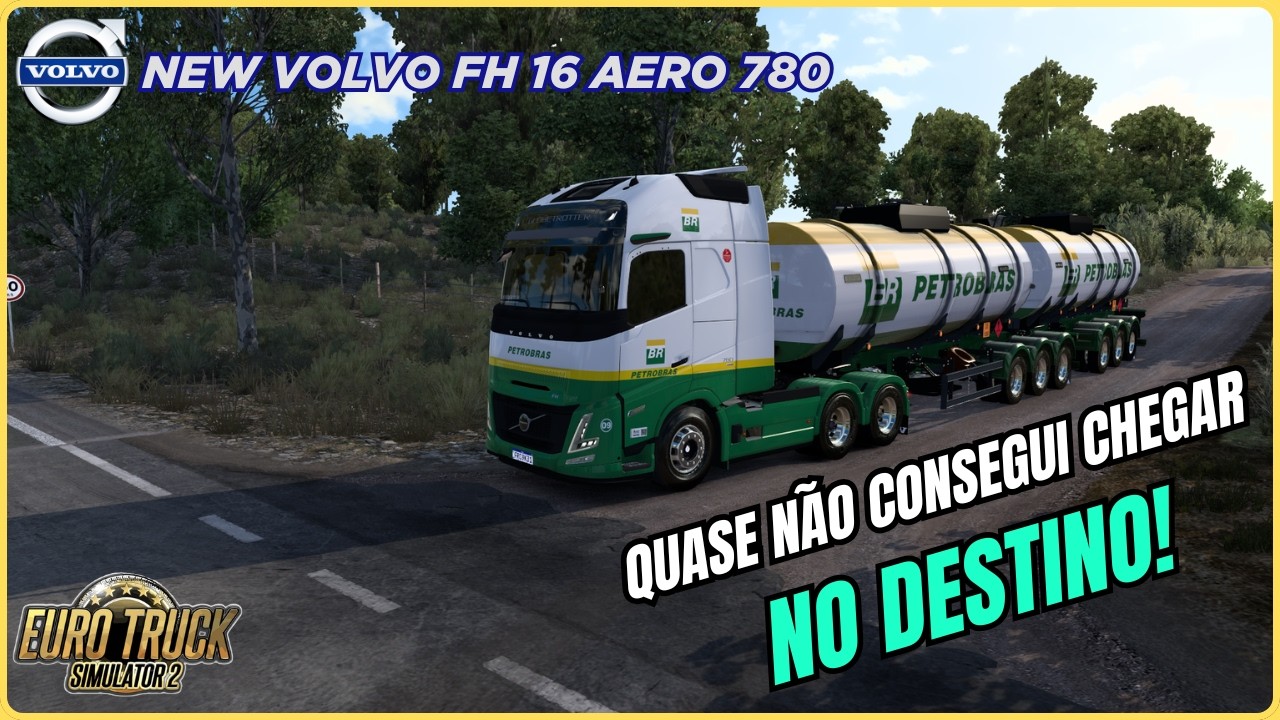 BOTANDO PRESSÃO NO VOLVO FH 780 | BITREM PETROBRAS 50T GASOLINA | MAPA MINAS | ETS 2 1.58