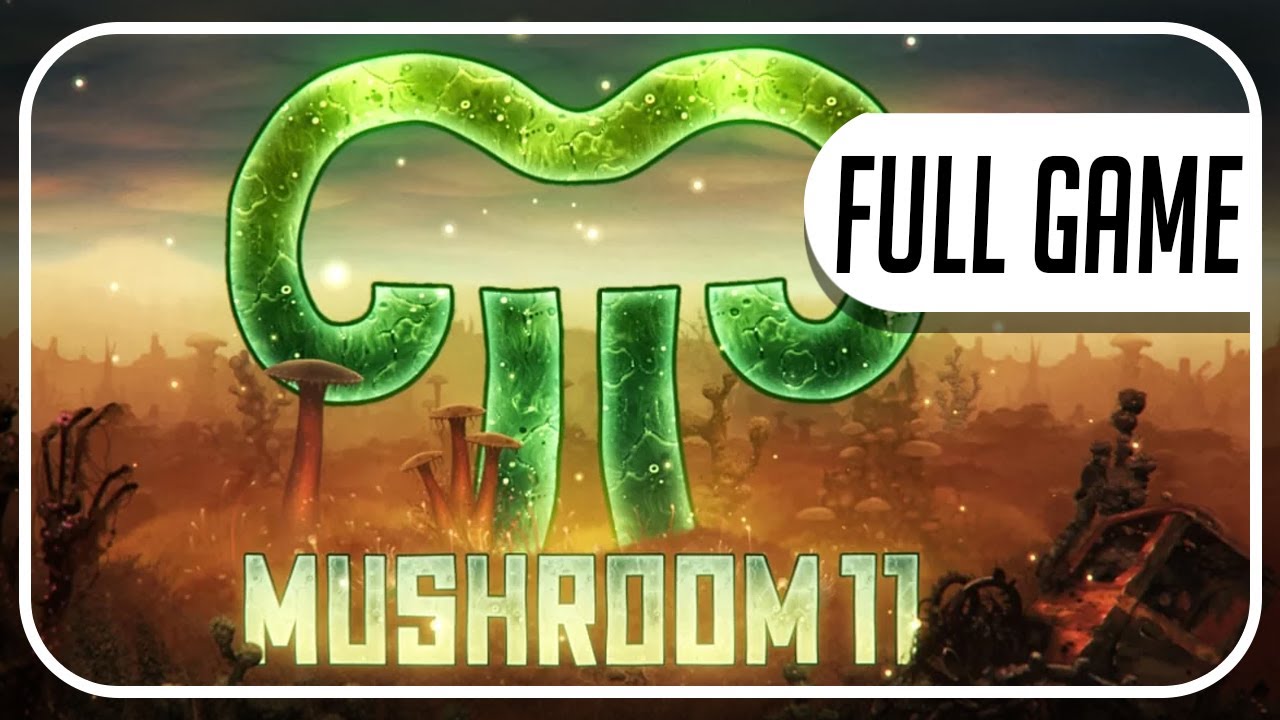 Mushroom 11 FULL GAME Walkthrough No Commentary (Longplay)