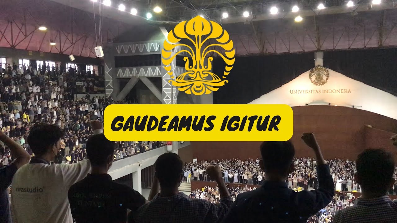 Gaudeamus Igitur [Latihan Paduan Suara Mahasiswa Baru Universitas Indonesia 2022] GAUDEAMUS IGITUR