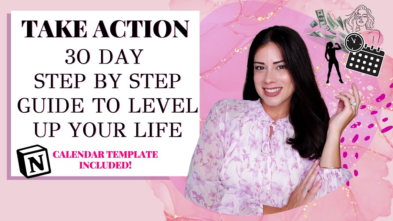 Level Up Your Life In One Month - A Step By Step Guide With 30-Day Calendar Template Included!