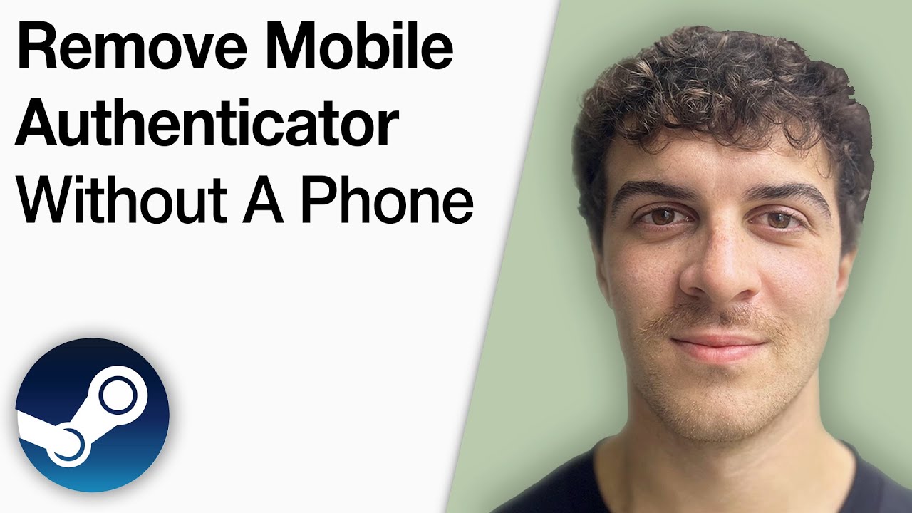How To Remove Steam Mobile Authenticator Without a Phone [2025 Full Guide]