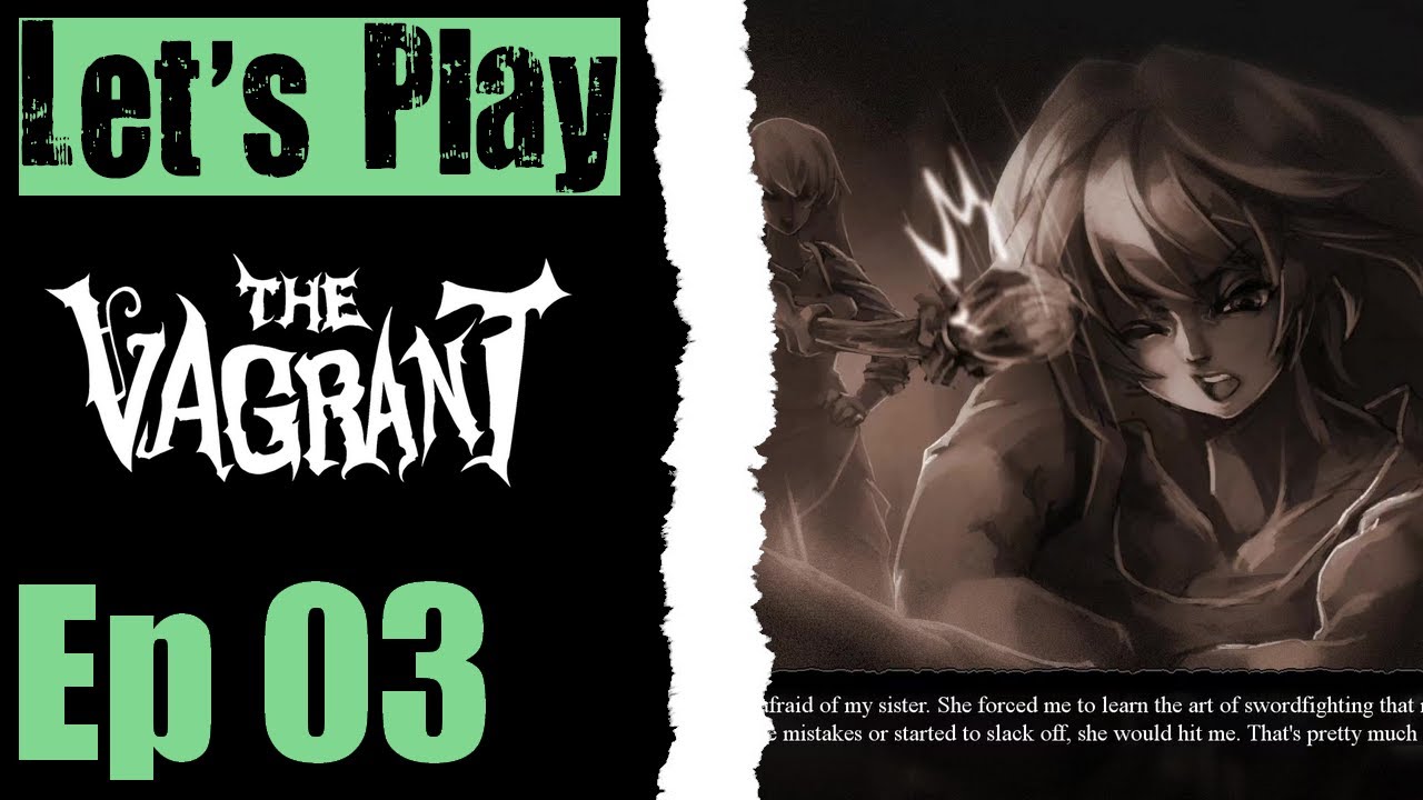 Let's Play The Vagrant - 03 They've Got A Type