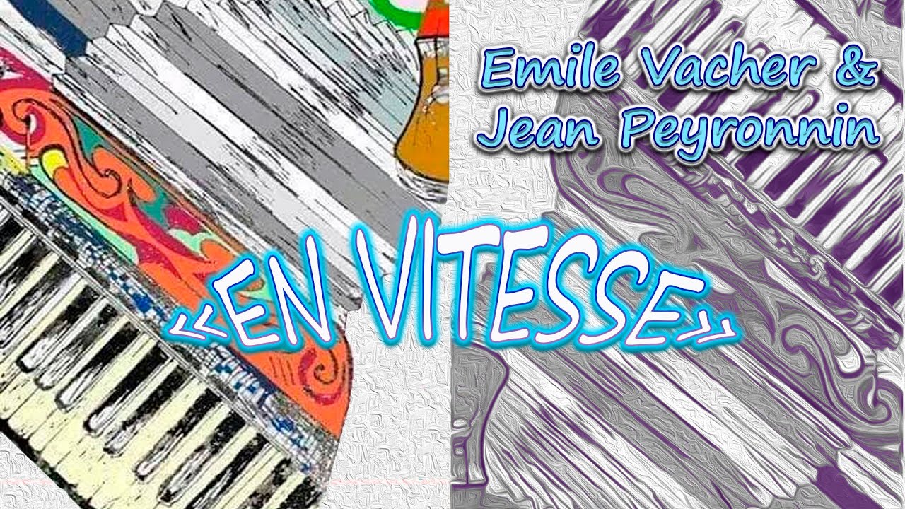 Emile Vacher & Jean Peyronnin - 