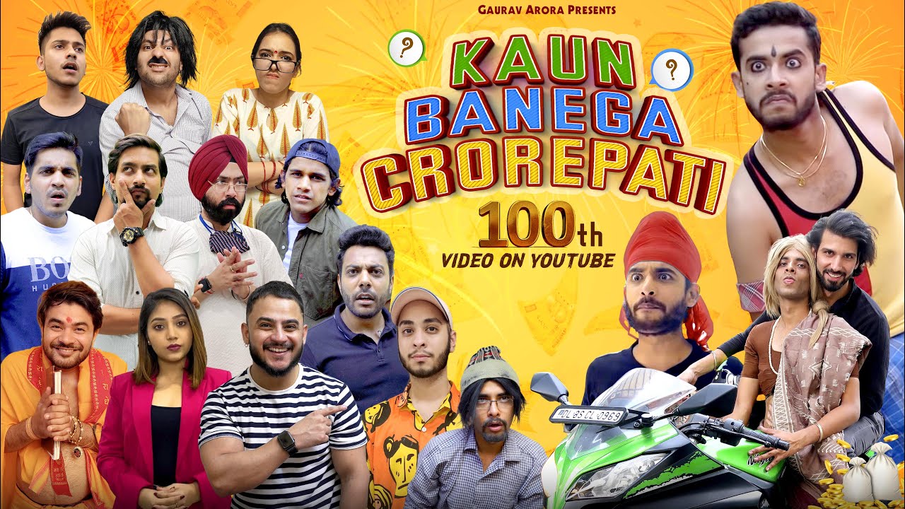 KAUN BANEGA CROREPATI | 100th Video On Youtube | Gaurav Arora