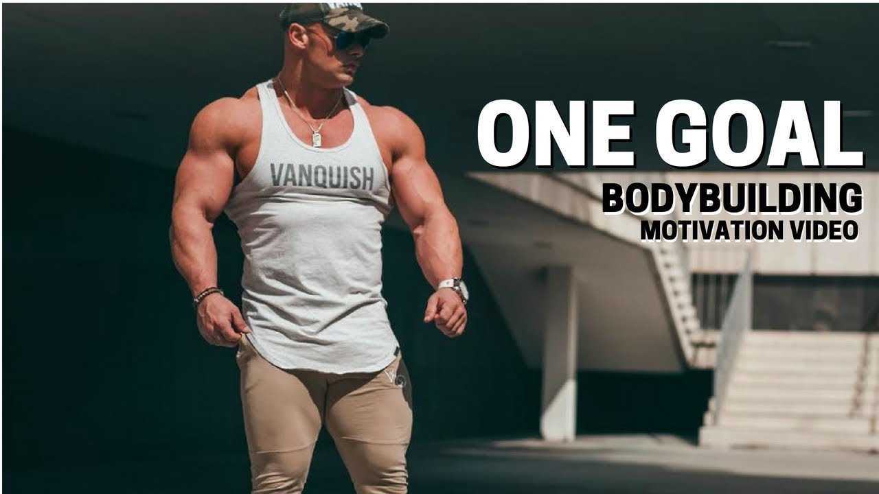 Bodybuilding Motivation Video - ONE GOAL | 2018