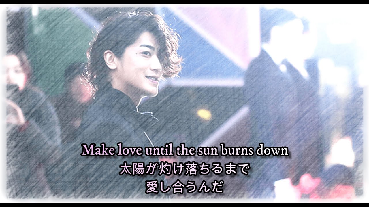Sun Burns Down/赤西仁 和訳動画