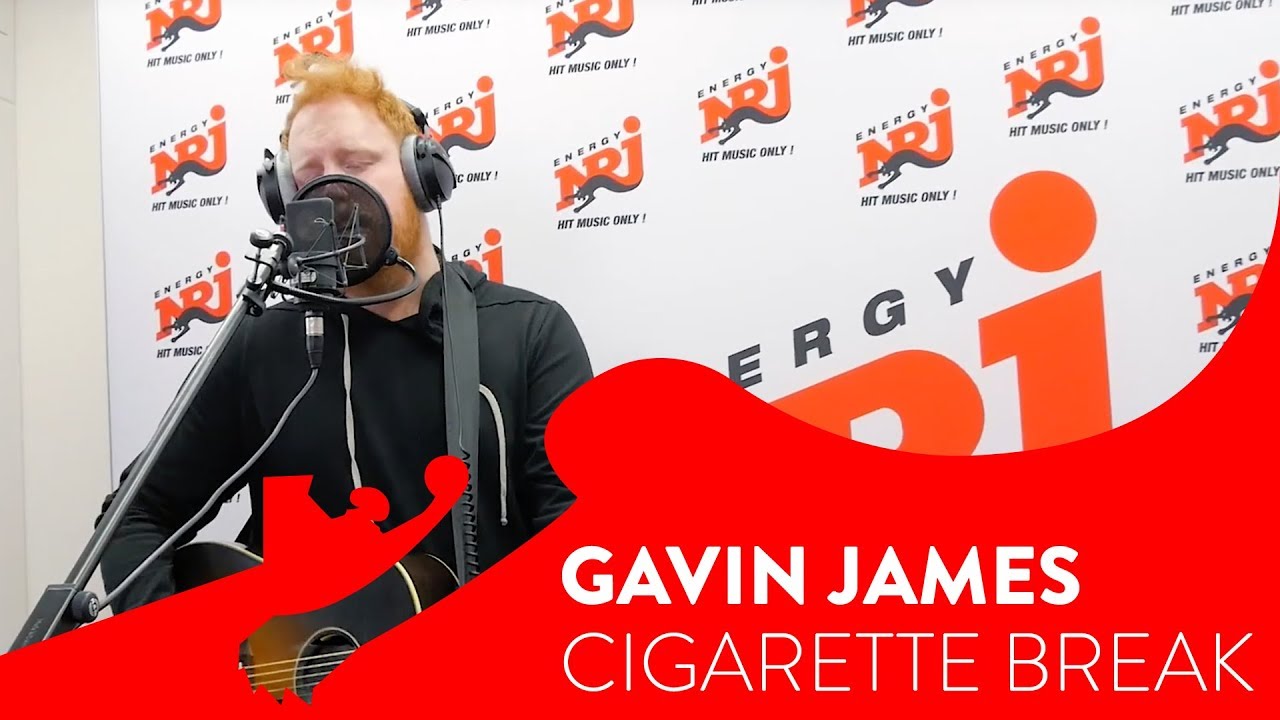 Gavin James - Cigarette Break - Live @ ENERGY