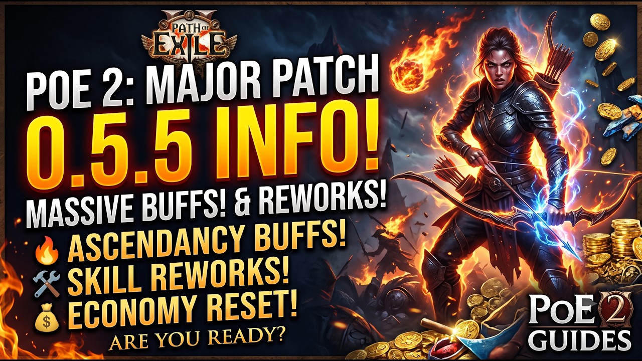 PoE 2 Patch 0 5 5 Details MASSIVE Ascendancy Buffs & Economy Reset