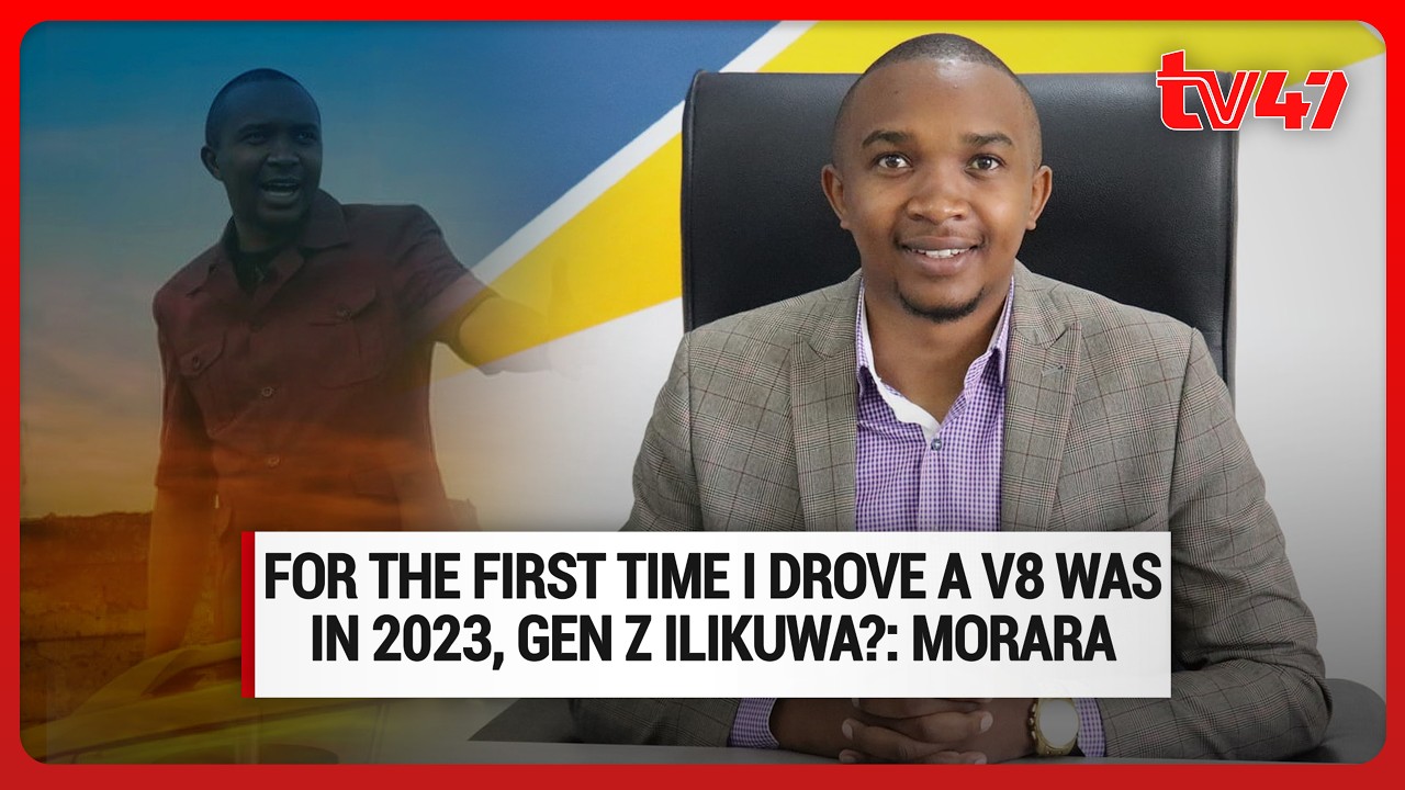 For the first time I drove a V8 was in 2023, Gen Z ilikuwa? : Morara Kebaso