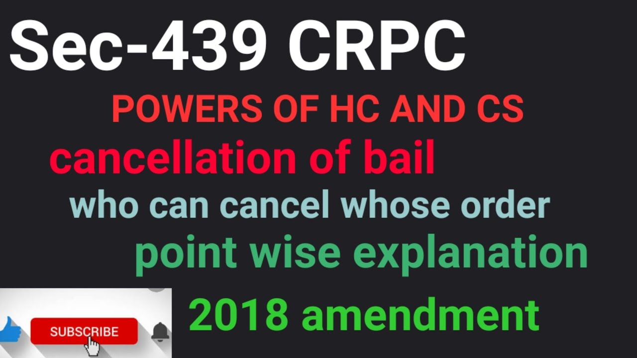 Sec-439 CrPC SPECIAL POWERS OF HIGH COURT AND SESSIONS COURT REGARDING BAIL