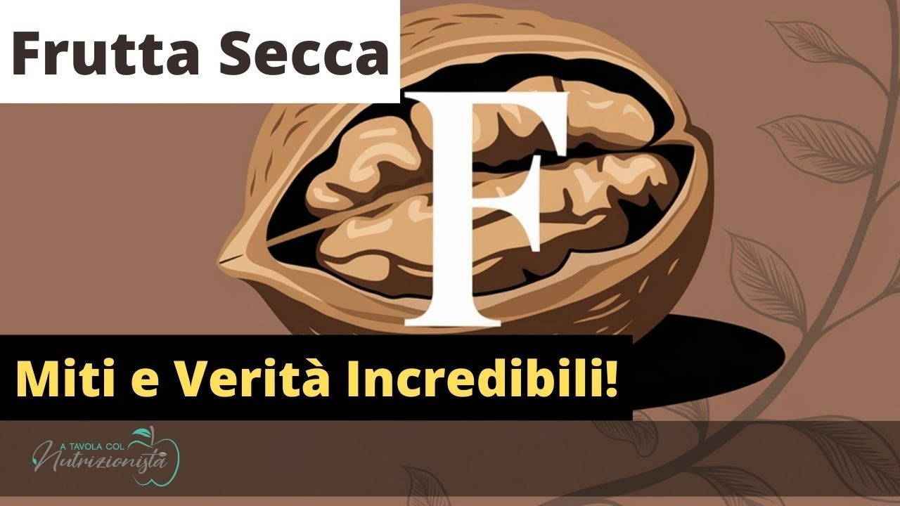 F Come Frutta Secca | L'Alfabeto Nutrizionale s02e06