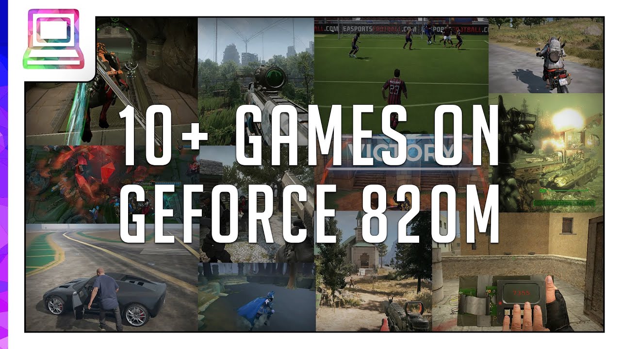 10+ Video Games Running on NVIDIA GeForce 820M (2026)
