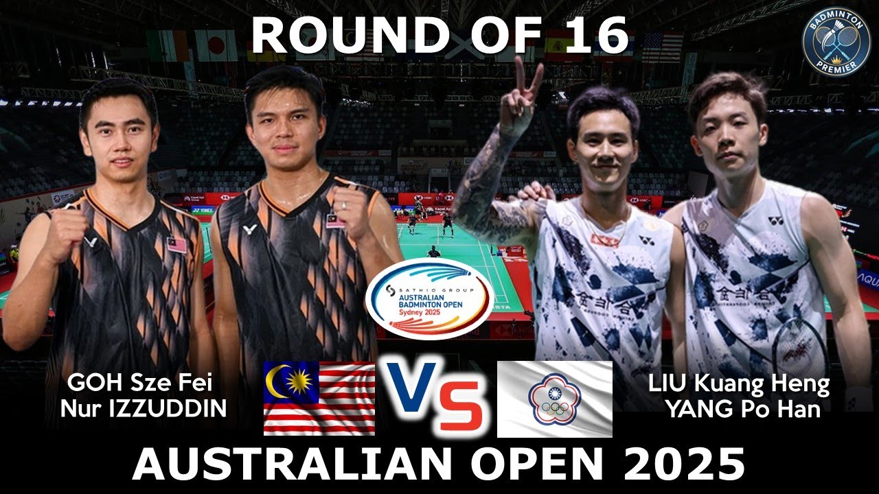 FANTASTIC! GOH Sze Fei Nur IZZUDDIN vs LIU Kuang Heng YANG Po Han | Australian Open 2025 Badminton