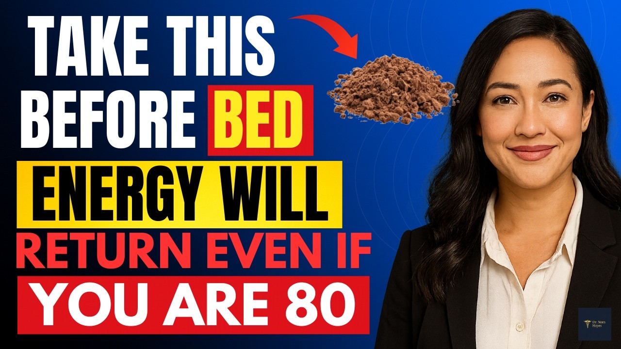 Take This Before Bed After 60 and Watch What Happens to Your Energy | Dr. Nora Hayes Explains
