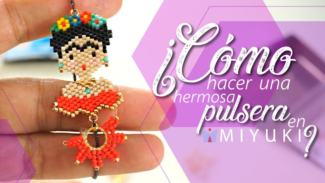 Cómo hacer PULSERA con MIYUKI/ Dije Frida