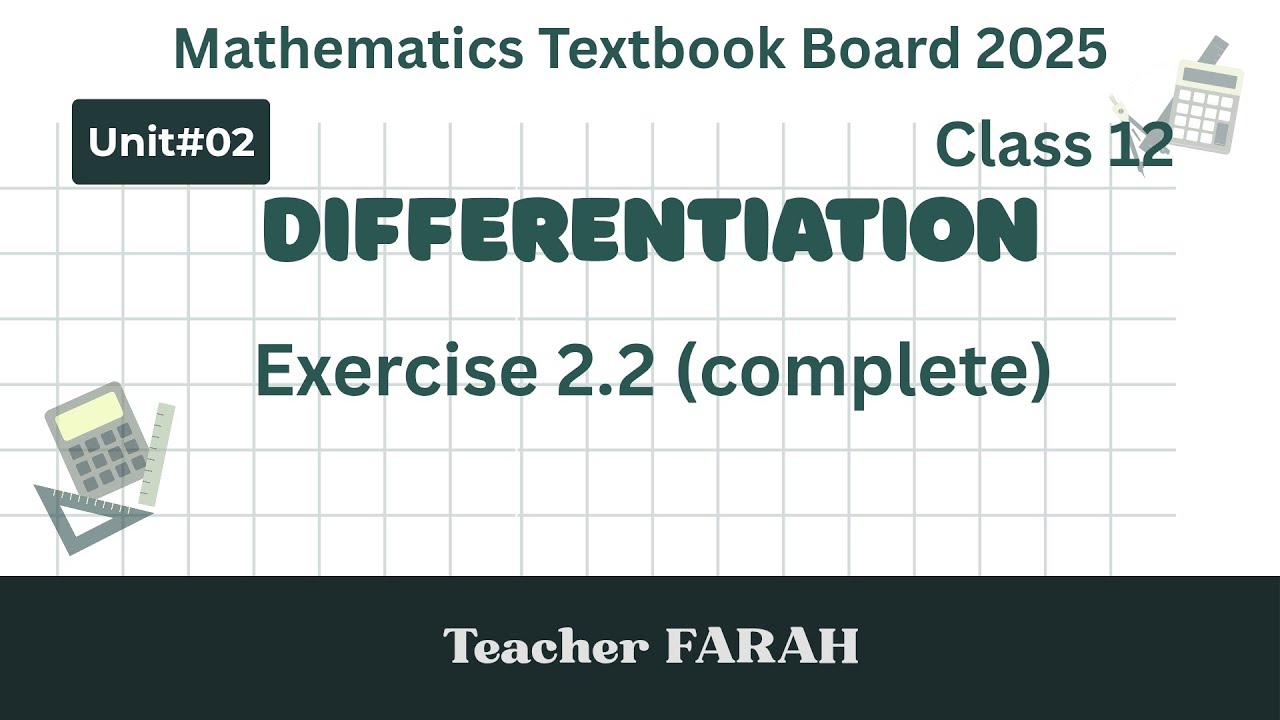 Class 12 Math chapter 2 Differentiation Ex: 2.2 (complete) #farahsmathodology #calculus #math