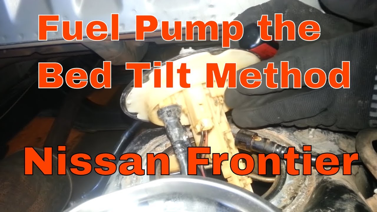 Nissan Frontier Fuel Pump replacement, bed tilt method part 1