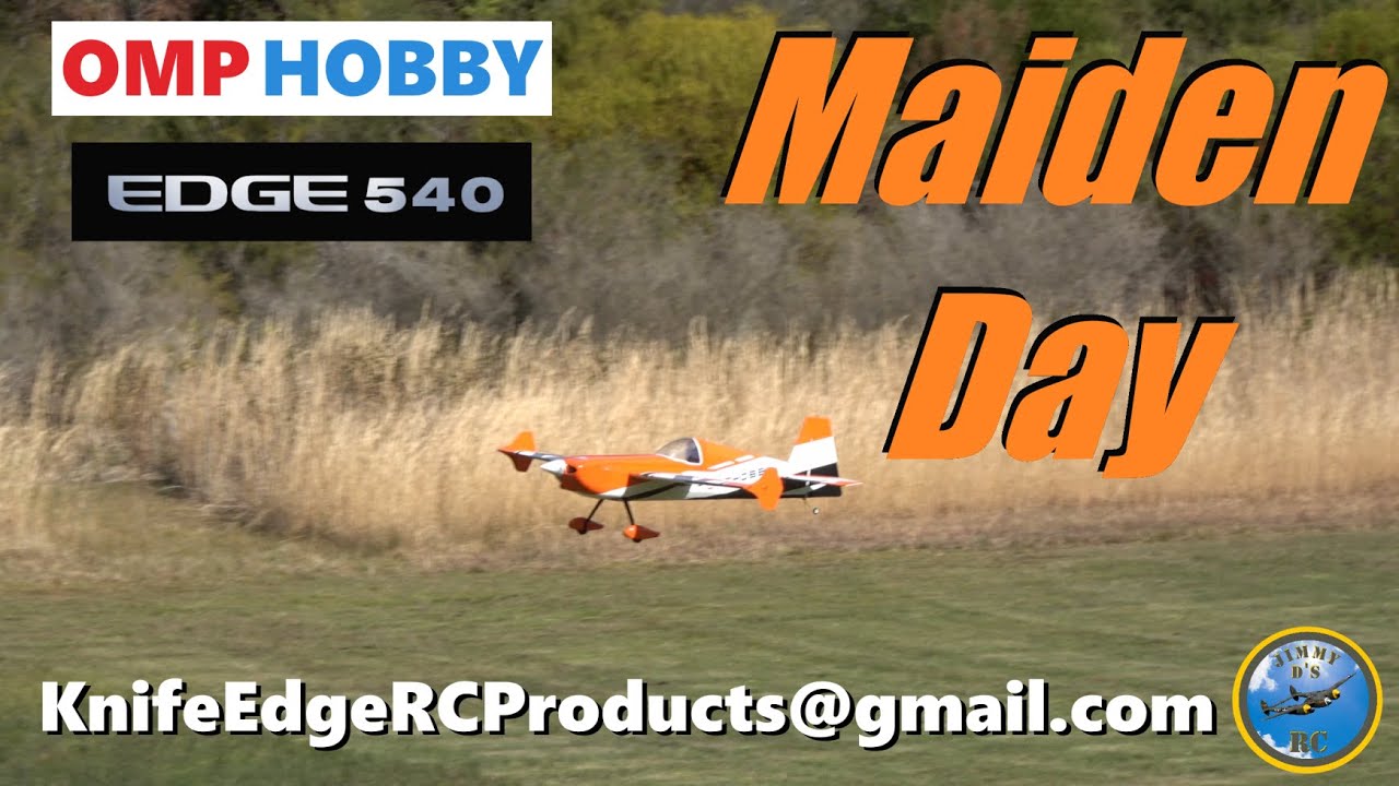 OMP Hobby Edge 540 RC 3D Stunt Plane - Maiden Day